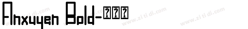 Anxuyen Bold字体转换